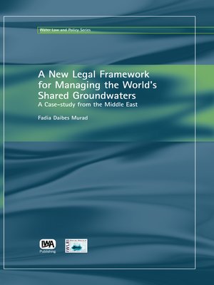 cover image of A New Legal Framework for Managing the World's Shared Groundwaters